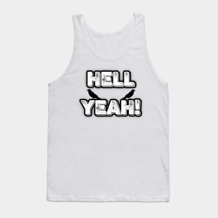 Hell Yeah! Tank Top